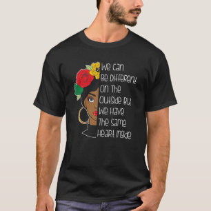 Different Outside But Same Heart Inside Black Hist T-Shirt
