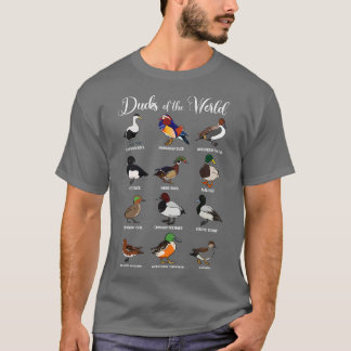 Different types of ducks Ducks of the world T-Shirt