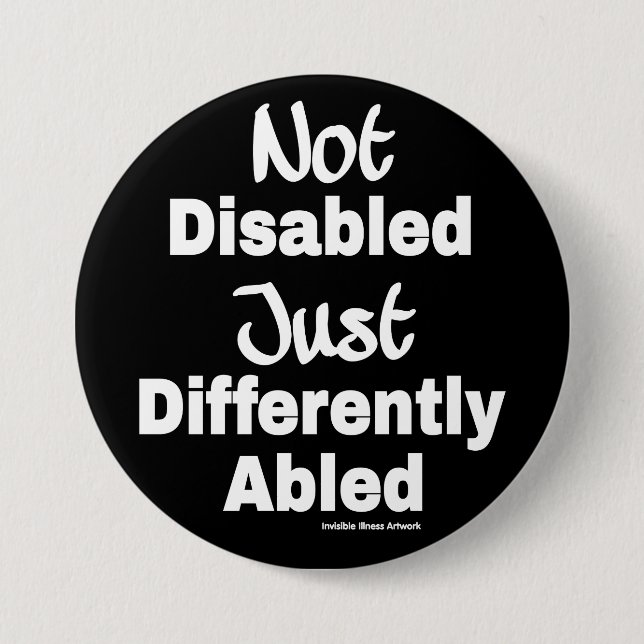 Differently Abled 7.5 Cm Round Badge (Front)