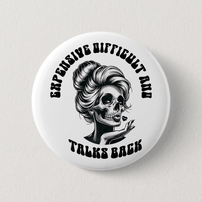 Difficult And Talks Back Messy Bun Mothers Day  6 Cm Round Badge (Front)