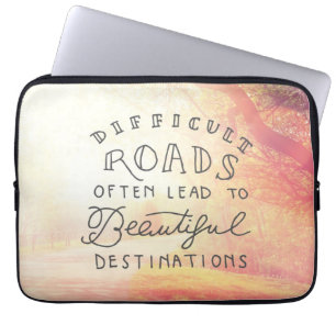 Difficult Road Lead To Beautiful Destinations Laptop Sleeve