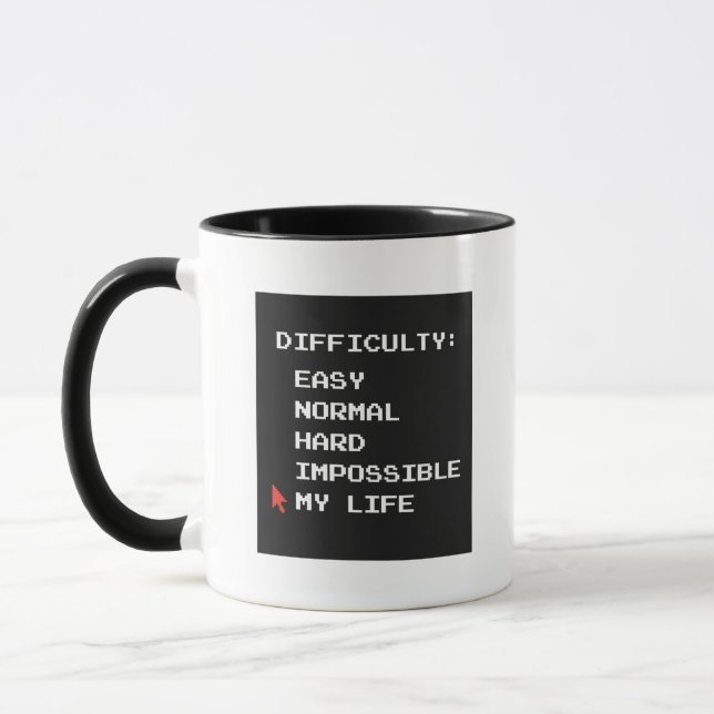 Difficulty My Life Funny Sarcastic Gaming Quote Mu Mug (Left)