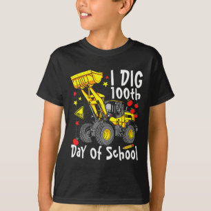 Dig 100th Day Of School Digger Excavator School Da T-Shirt