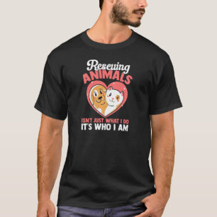 Dig Cat Animal Rescue Cute Rescuing Animals It'S W T-Shirt