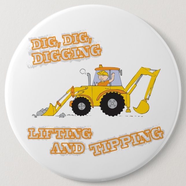 Dig Dig Digging Yellow Digger Button (Front)