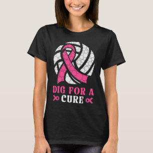 Dig For A Cure Breast Cancer Awareness Volleyball T-Shirt