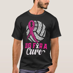 Dig For A Cure Breast Cancer Awareness Volleyball T-Shirt