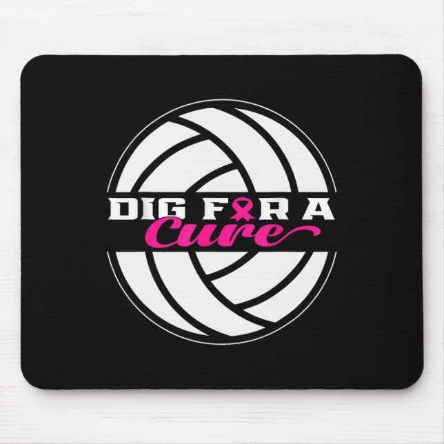 Dig For A Cure Breast Cancer Awareness Volleybyll  Mouse Pad (Front)