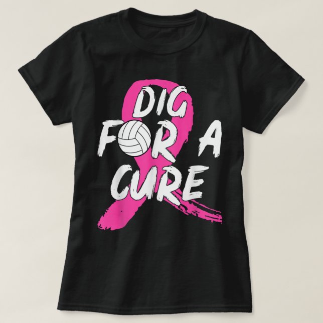 Dig For A Cure Volleyball Breast Cancer Awareness  T-Shirt (Design Front)