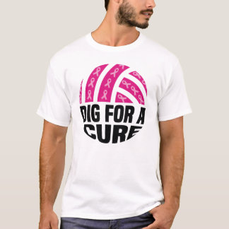 Dig For A Cure Volleyball October Breast Cancer Aw T-Shirt