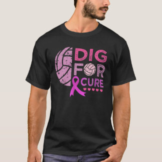 Dig For A Cure Volleyball Team Breast Cancer Aware T-Shirt