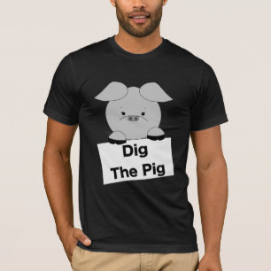 Dig The Pig (grey) T-Shirt