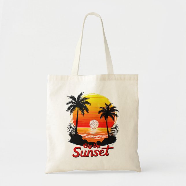 "Dig the Sunset" Volleyball sunset design  Tote Bag (Front)