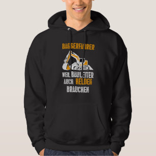 Digger Driver Woman Carpenters  Repair Cool Craft Hoodie
