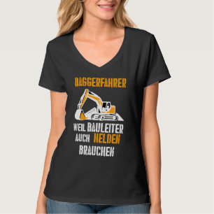 Digger Driver Woman Carpenters Repair Cool Craft T-Shirt