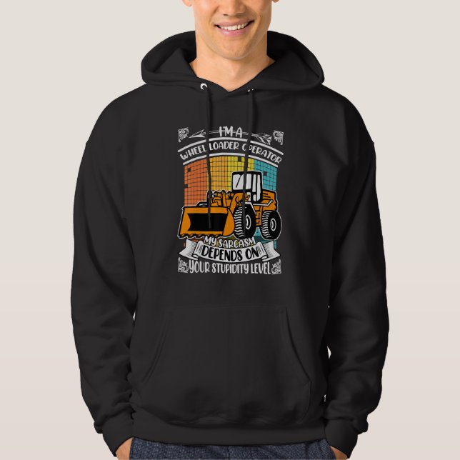 Digger Loader Operator Construction Worker Heavy E Hoodie (Front)