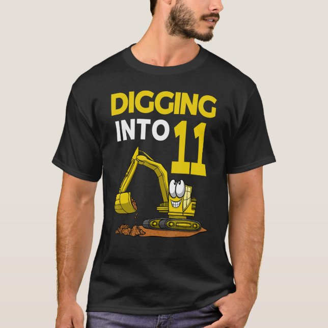 Digging Into 11 Birthday Excavator T-Shirt (Front)