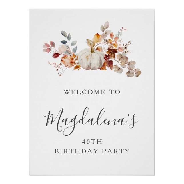DIGITAL 40th Birthday Pumpkin Flower Welcome Poster (Front)