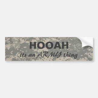 digital camo HOOAH, its an ARMY thing Bumper Sticker