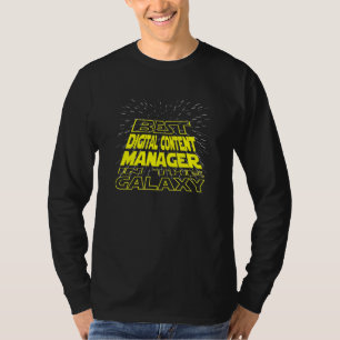 Digital Content Manager Cool Galaxy Job T-Shirt