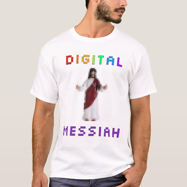Digital Messiah T-Shirt (Front)