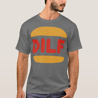DILF Retro Style Typography Design 1 T-Shirt