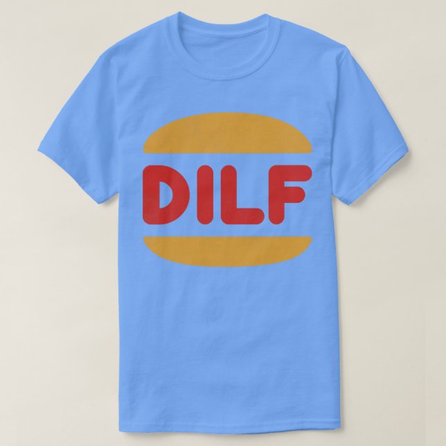 DILF Retro Style Typography Design 1 T-Shirt (Design Front)