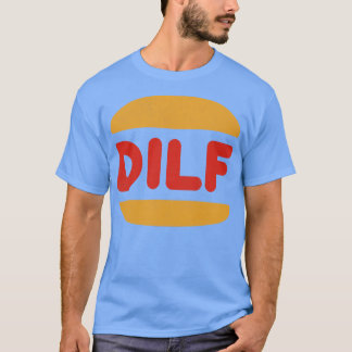 DILF Retro Style Typography Design 1 T-Shirt
