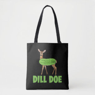 Dill Doe Funny Adult Humor Funny Nature Deer  Tote Bag