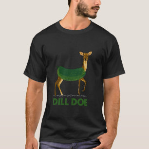 Dill Doe Funny Adult Humour Inappropriate Nature D T-Shirt