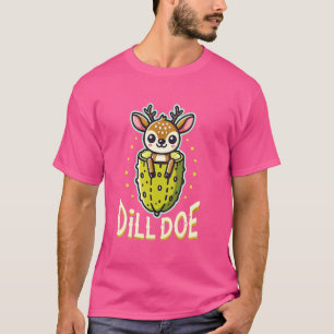 Dill Doe Funny Adult Humour naughty Deer Redneck D T-Shirt