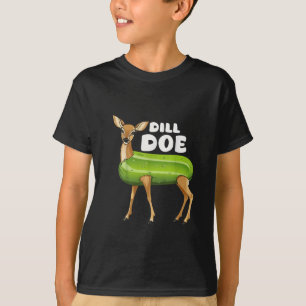 dill doe T-Shirt