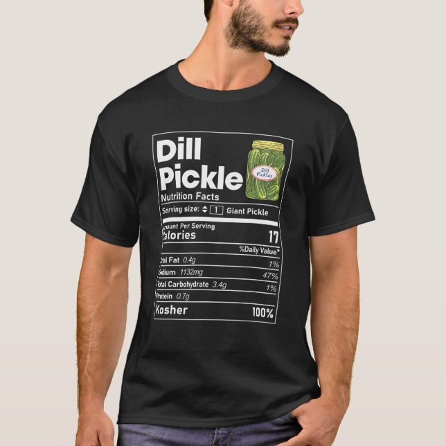 Dill Pickle Nutrition Facts Matching Jewish Kosher T-Shirt (Front)
