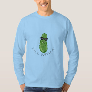 Dill With It Design - Basic Long Sleeve T-Shirt