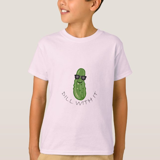Dill With It Design - Kids' Basic T-Shirt (Front)