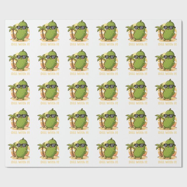Dill With It Funny Pickle Meme Design – Cool Pickl Wrapping Paper (Flat)