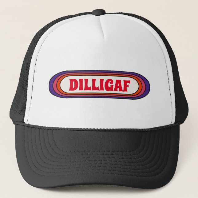 DILLIGAF Trucker Hat (Front)