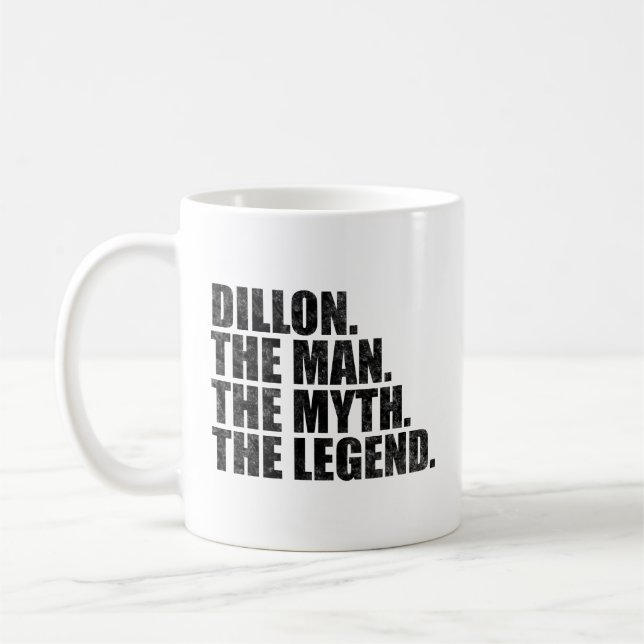 Dillon name, Dillon The Man The Myth The Legend Coffee Mug (Left)