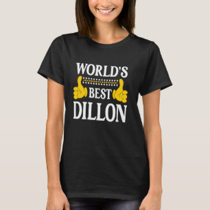 Dillon Surname Team Family Last Name World's Best T-Shirt