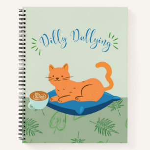 Dilly Dallying Orange Cat Notebook