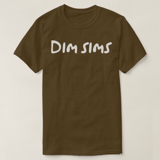 Dim sims asian fast food Funny Sayings Jokes amp Q T-Shirt (Design Front)