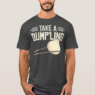 dim sums asian cooking foodie food pun chinese asi T-Shirt