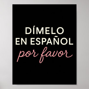 Dímelo En Español Por Favor Bilingual Spanish Teac Poster