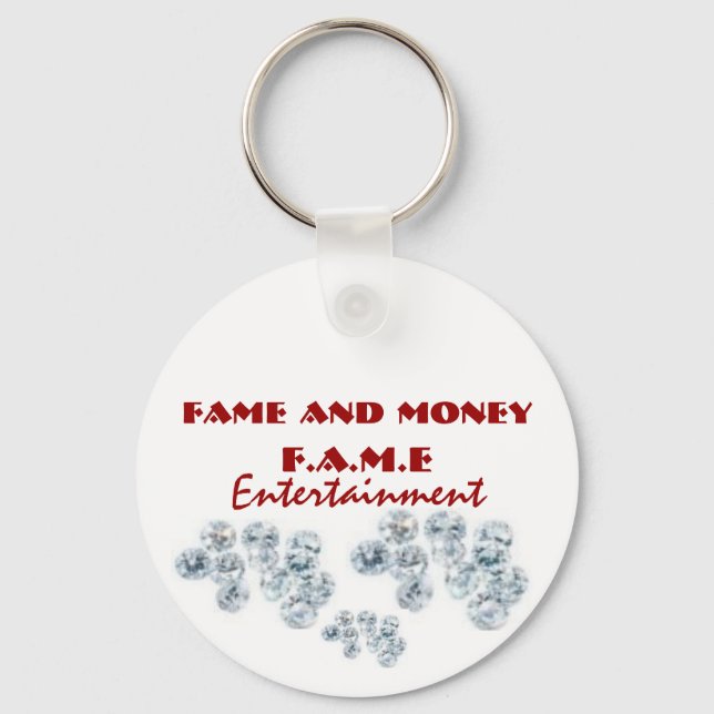 dimo, dimo, dimo, Fame and Money , F.A.M.E, Ent... Key Ring (Front)