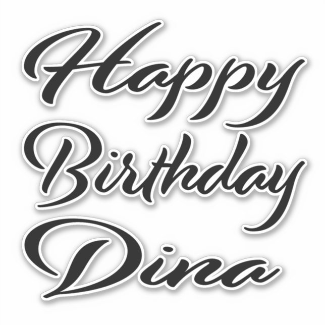 Dina Name First Name black Sticker Birthday (Front)