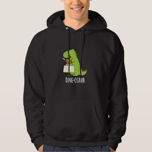Dine-osaur Funny Dinosaur Pun Hoodie