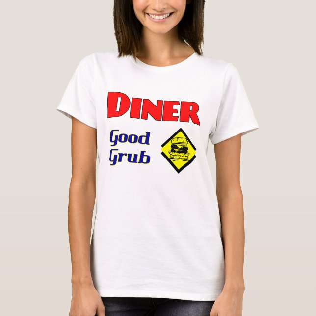 Diner Good Grub Hamburger Restaurant Art T-Shirt (Front)
