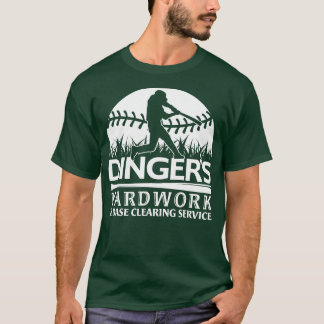 DINGERS YARDWORK BASE CLEARING SERVICE FUNNY SOFTB T-Shirt