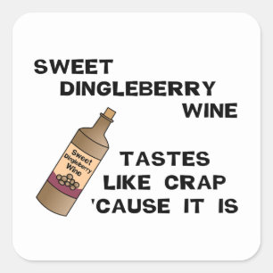 Dingleberry Wine  Square Sticker