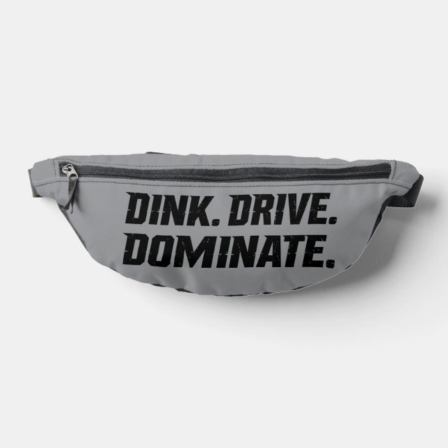 Dink Drive Dominate - Graphic Pickleball Statement Bum Bags (Lay Down)